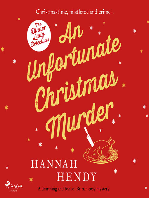 Title details for An Unfortunate Christmas Murder by Hannah Hendy - Available
